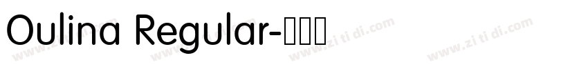 Oulina Regular字体转换 Oulina Regular字体转换